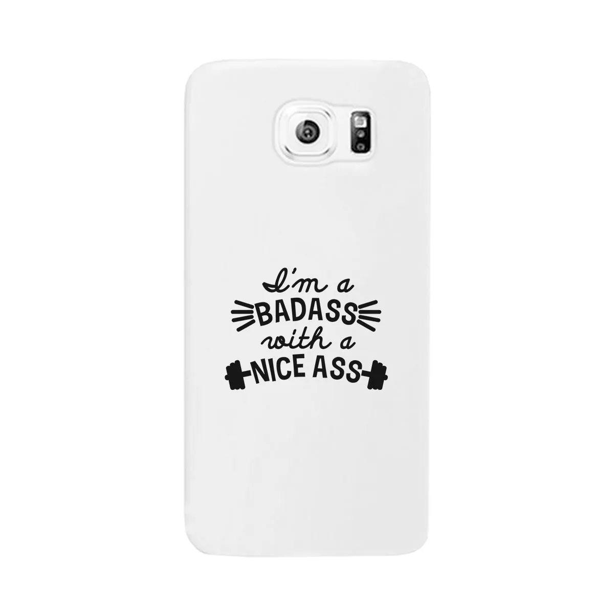 Bad Nice Ass Phone Case Funny Workout Gift Phone Case